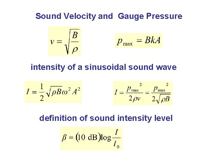 Sound Velocity and Gauge Pressure intensity of a sinusoidal sound wave definition of sound