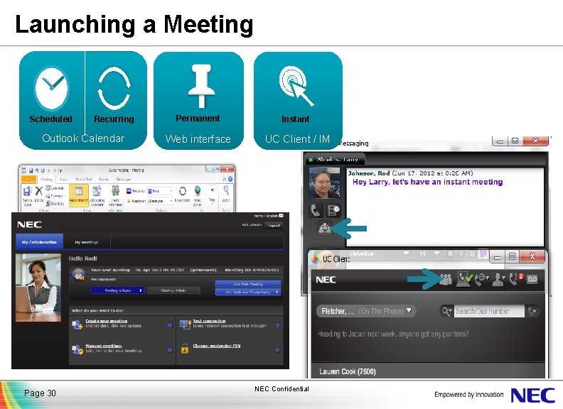 Launching a Meeting Scheduled Recurring Outlook Calendar Page 30 Permanent Instant Web interface UC