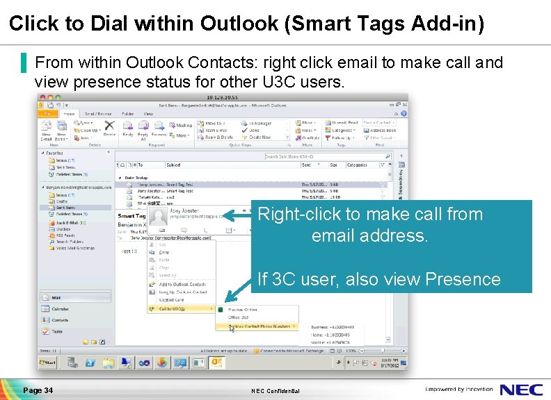 Click to Dial within Outlook (Smart Tags Add-in) ▐ From within Outlook Contacts: right