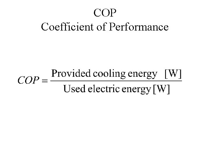 COP Coefficient of Performance 