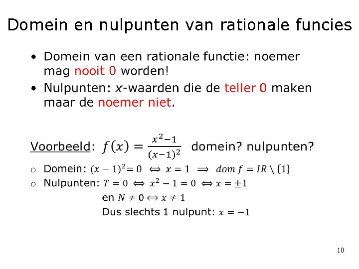 Domein en nulpunten van rationale funcies • 10 