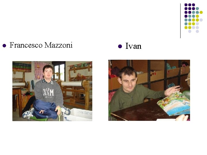 l Francesco Mazzoni l Ivan 