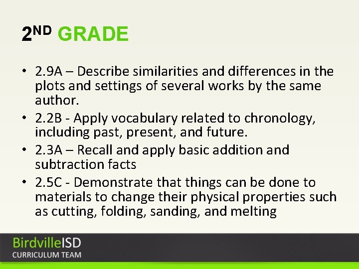 2 ND GRADE • 2. 9 A – Describe similarities and differences in the