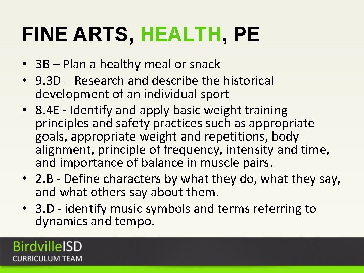 FINE ARTS, HEALTH, PE • 3 B – Plan a healthy meal or snack