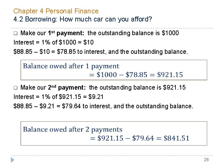 Chapter 4 Personal Finance 4. 2 Borrowing: How much car can you afford? Make