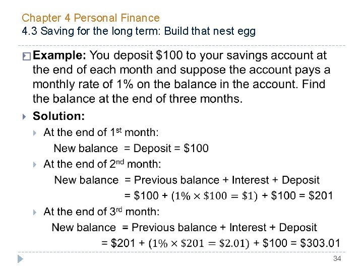 Chapter 4 Personal Finance 4. 3 Saving for the long term: Build that nest