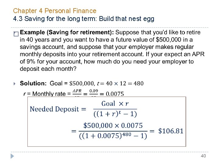 Chapter 4 Personal Finance 4. 3 Saving for the long term: Build that nest