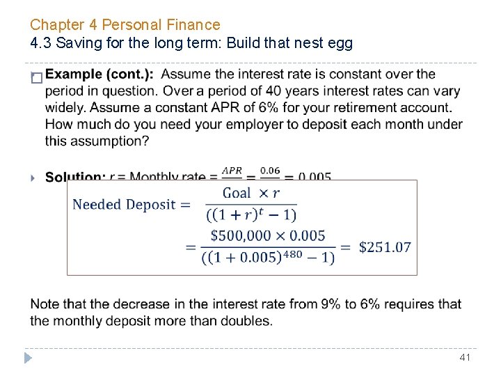 Chapter 4 Personal Finance 4. 3 Saving for the long term: Build that nest