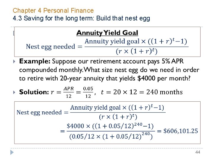 Chapter 4 Personal Finance 4. 3 Saving for the long term: Build that nest
