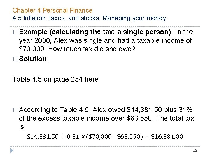 Chapter 4 Personal Finance 4. 5 Inflation, taxes, and stocks: Managing your money �
