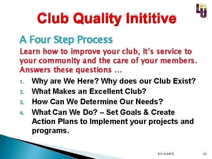 Club Quality Inititive A Four Step Process Learn how to improve your club, it’s