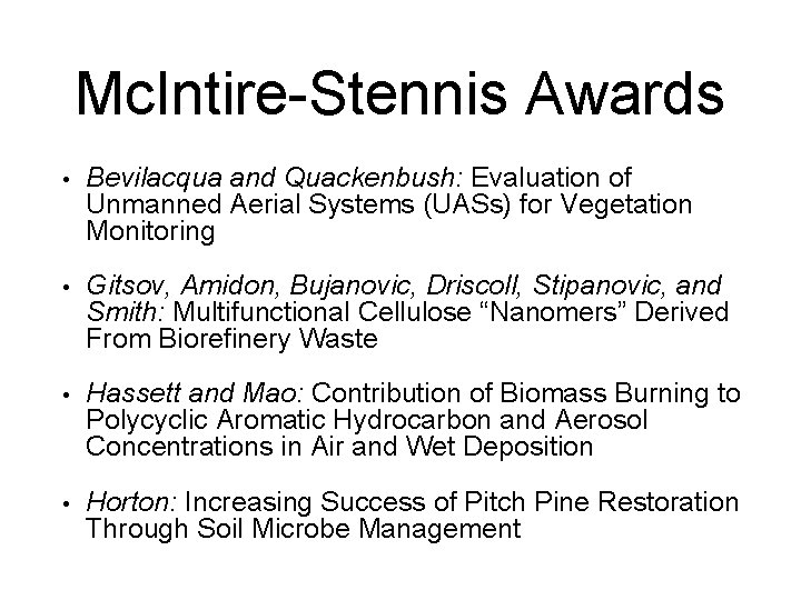 Mc. Intire-Stennis Awards • Bevilacqua and Quackenbush: Evaluation of Unmanned Aerial Systems (UASs) for