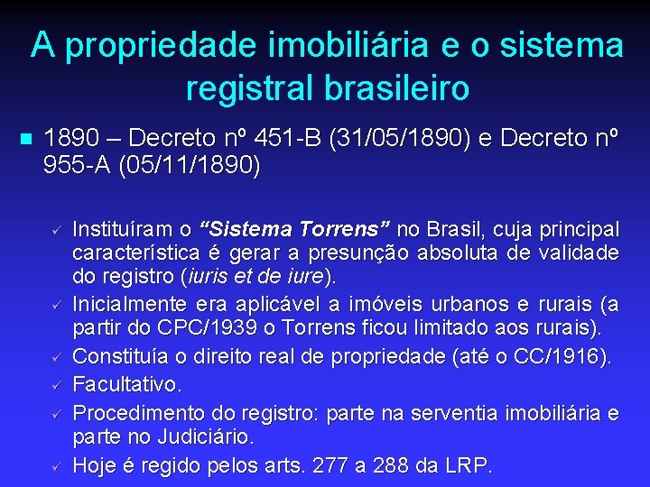 A propriedade imobiliária e o sistema registral brasileiro n 1890 – Decreto nº 451