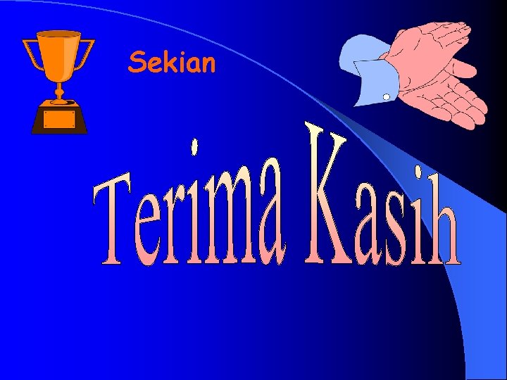 Sekian 