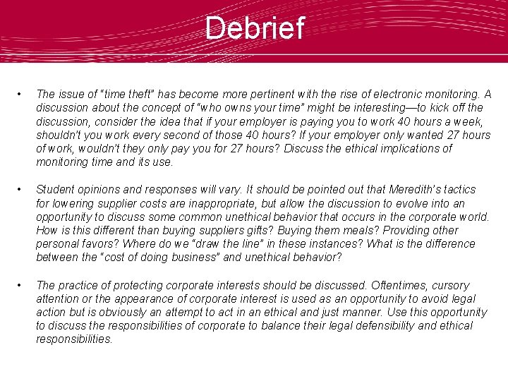 Debrief • The issue of “time theft” has become more pertinent with the rise