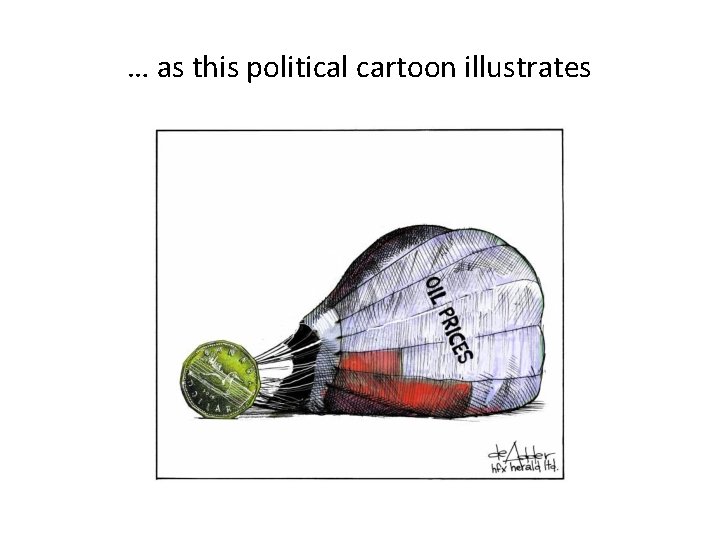 … as this political cartoon illustrates 