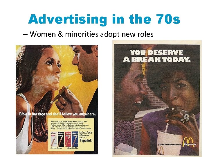 Advertising in the 70 s – Women & minorities adopt new roles 