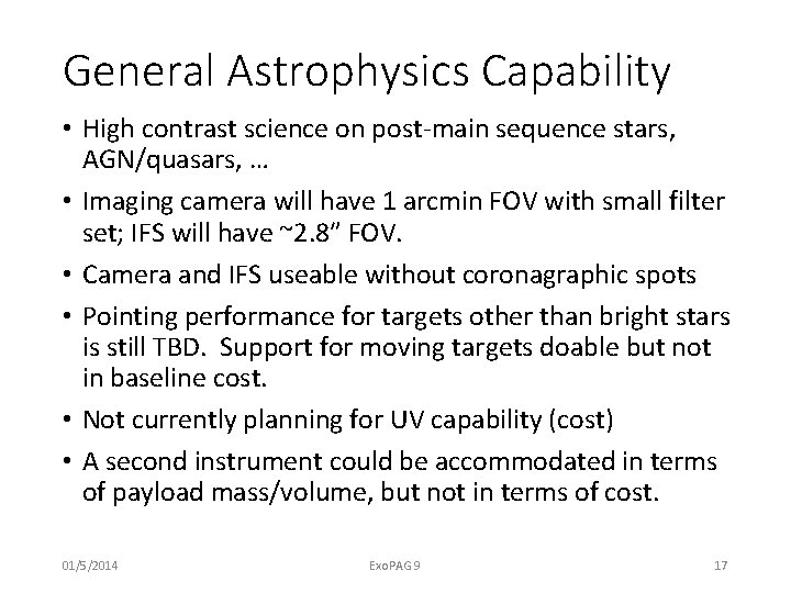 General Astrophysics Capability • High contrast science on post-main sequence stars, AGN/quasars, … •