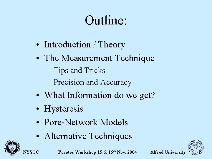 Outline: • Introduction / Theory • The Measurement Technique – Tips and Tricks –