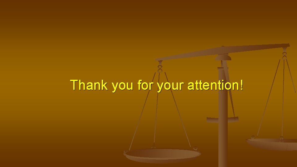 Thank you for your attention! 