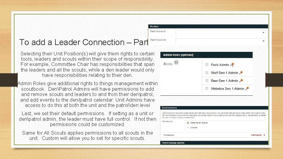 To add a Leader Connection – Part 2 Selecting their Unit Position(s) will give