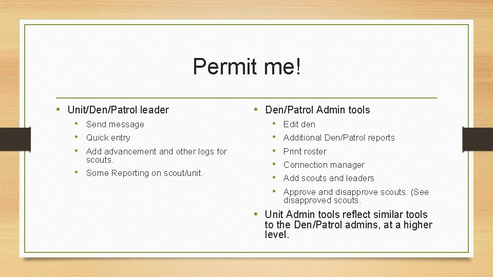 Permit me! • Unit/Den/Patrol leader • Send message • Quick entry • Add advancement