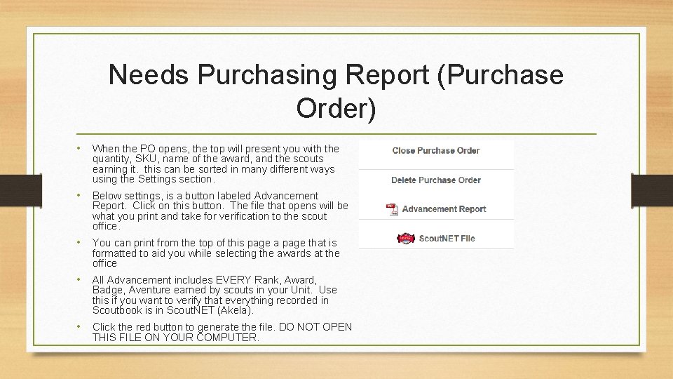 Needs Purchasing Report (Purchase Order) • When the PO opens, the top will present