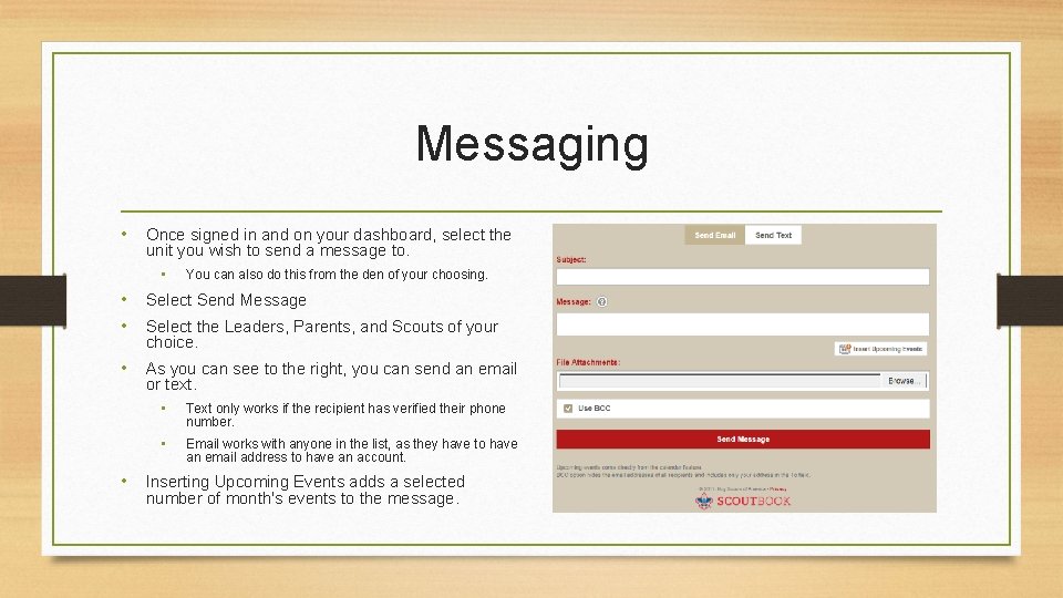 Messaging • Once signed in and on your dashboard, select the unit you wish