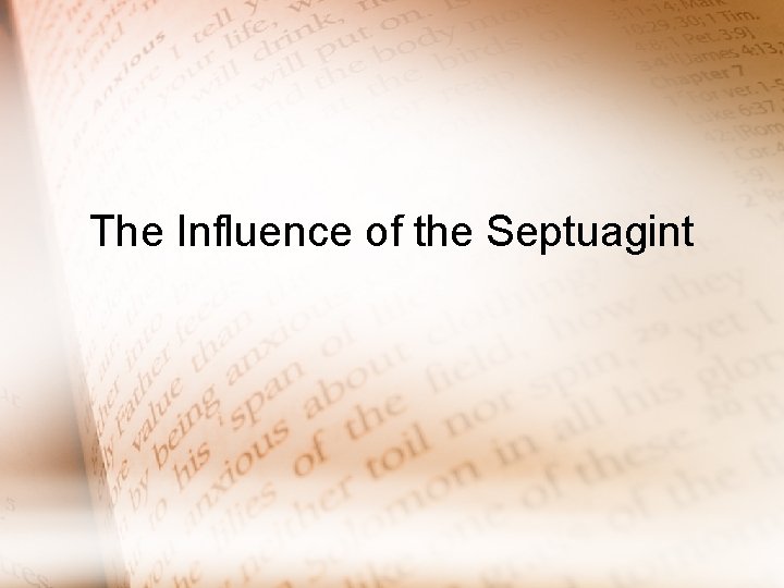 The Influence of the Septuagint 