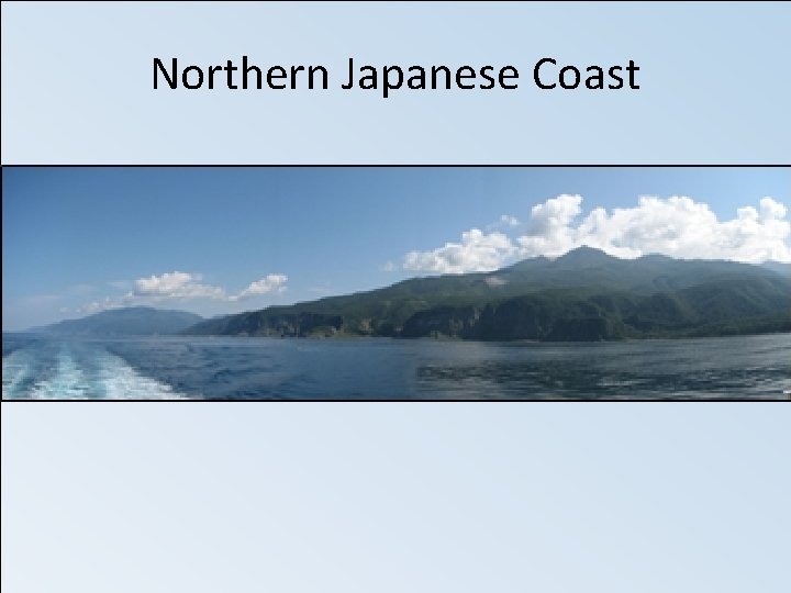 Northern Japanese Coast 