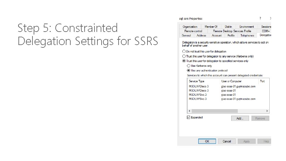 Step 5: Constrainted Delegation Settings for SSRS 