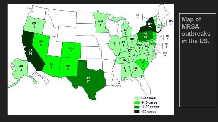 Map of MRSA outbreaks in the US. 