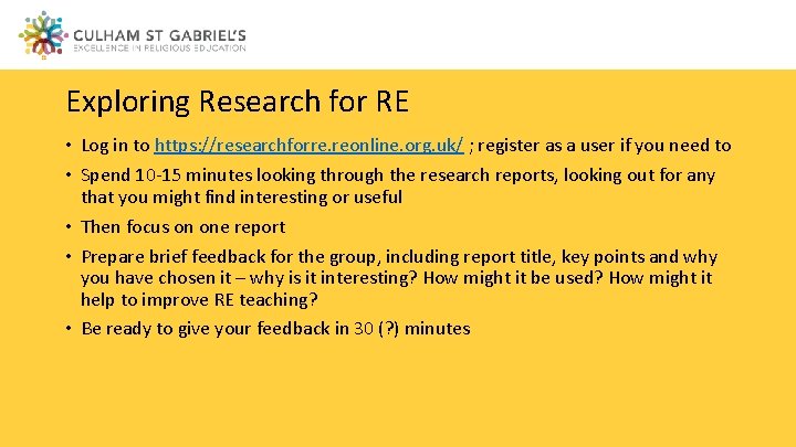 Exploring Research for RE • Log in to https: //researchforre. reonline. org. uk/ ;