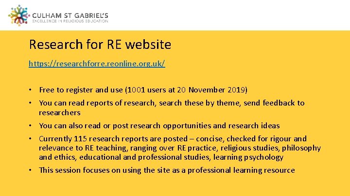 Research for RE website https: //researchforre. reonline. org. uk/ • Free to register and