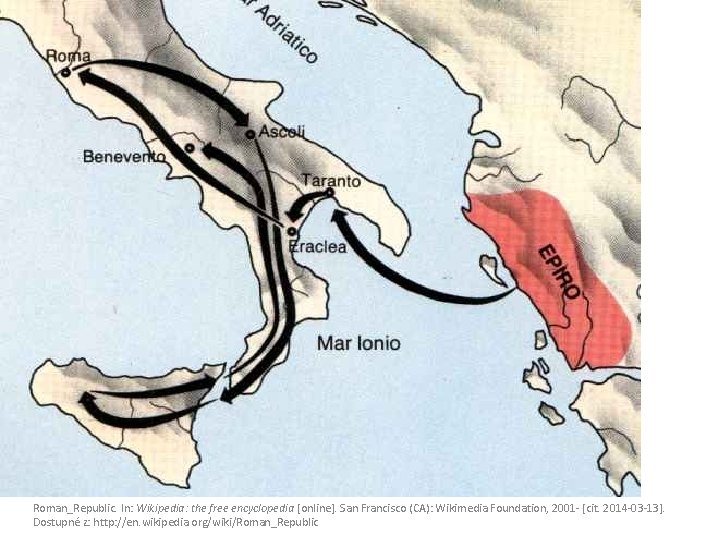Roman_Republic. In: Wikipedia: the free encyclopedia [online]. San Francisco (CA): Wikimedia Foundation, 2001 -