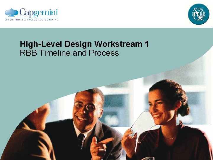High-Level Design Workstream 1 RBB Timeline and Process 