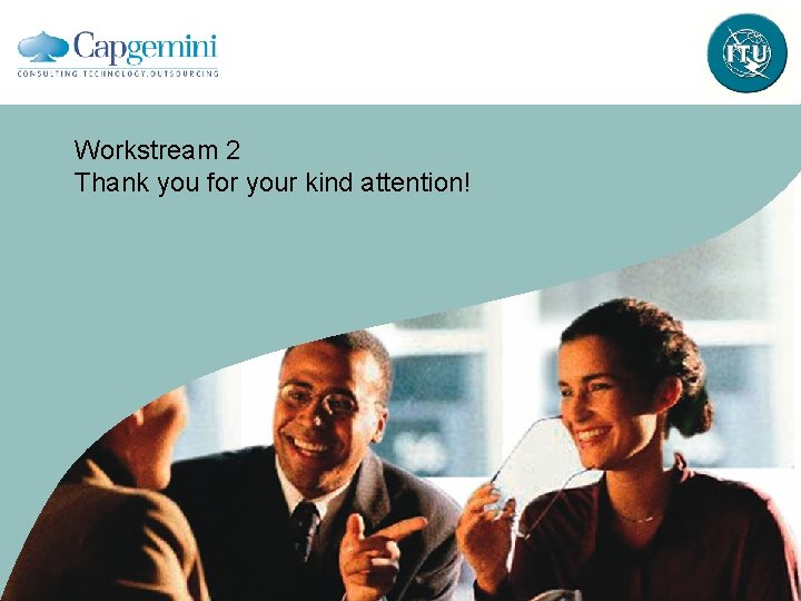 Workstream 2 Thank you for your kind attention! 