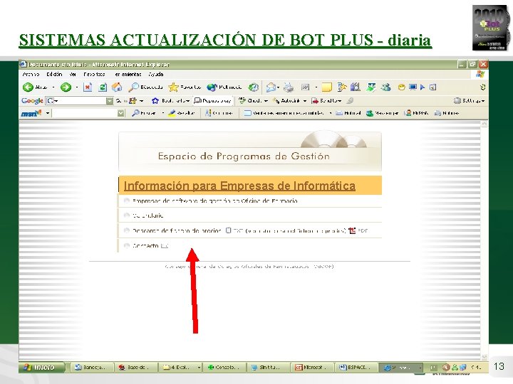 SISTEMAS ACTUALIZACIÓN DE BOT PLUS - diaria Información para Empresas de Informática 13 