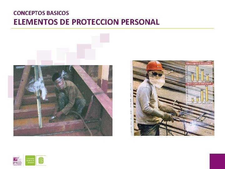 CONCEPTOS BASICOS ELEMENTOS DE PROTECCION PERSONAL 