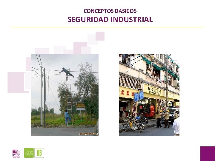 CONCEPTOS BASICOS SEGURIDAD INDUSTRIAL 