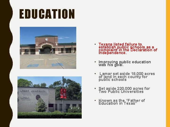 EDUCATION • Texans listed failure to establish public schools as a complaint in the