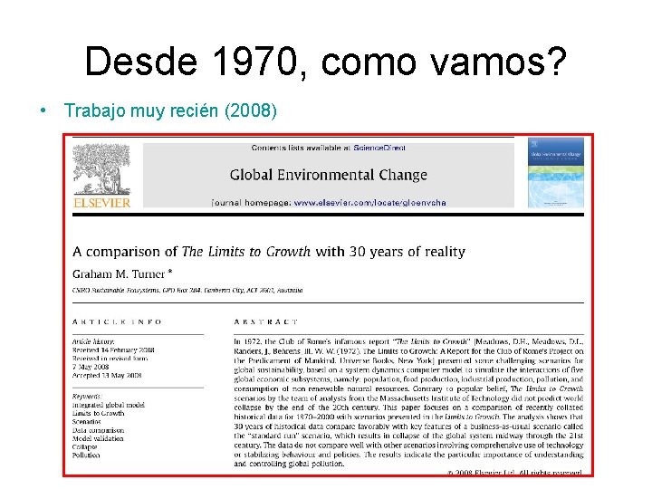 Desde 1970, como vamos? • Trabajo muy recién (2008) 