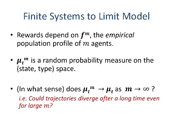 Finite Systems to Limit Model • 