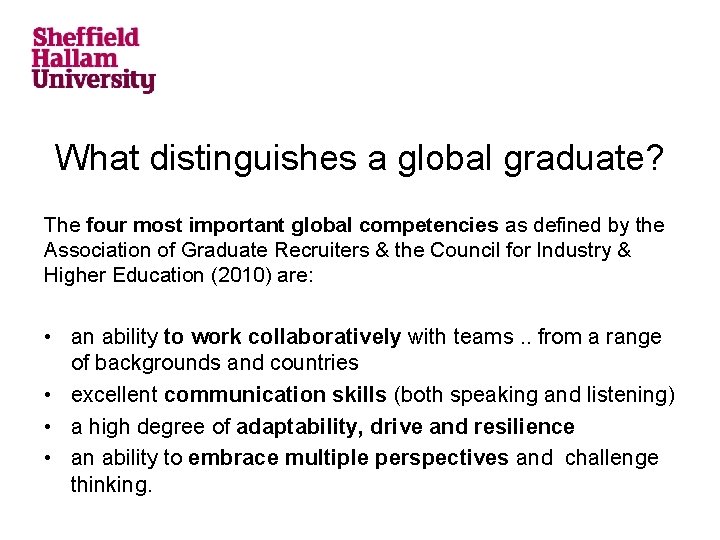 What distinguishes a global graduate? The four most important global competencies as defined by
