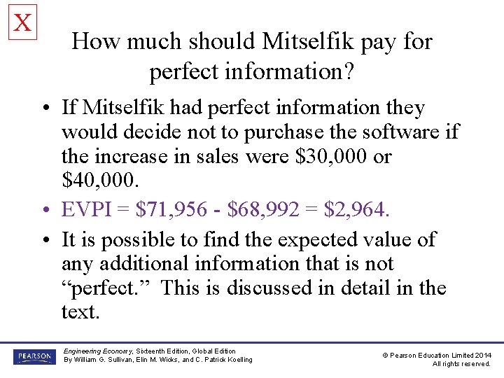 X How much should Mitselfik pay for perfect information? • If Mitselfik had perfect X How much should Mitselfik pay for perfect information? • If Mitselfik had perfect
