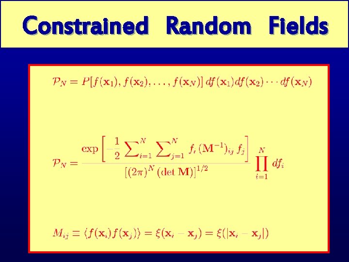 Constrained Random Gaussian Peaks. Fields 