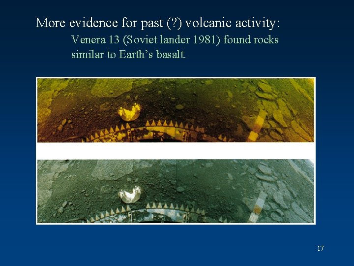 More evidence for past (? ) volcanic activity: Venera 13 (Soviet lander 1981) found