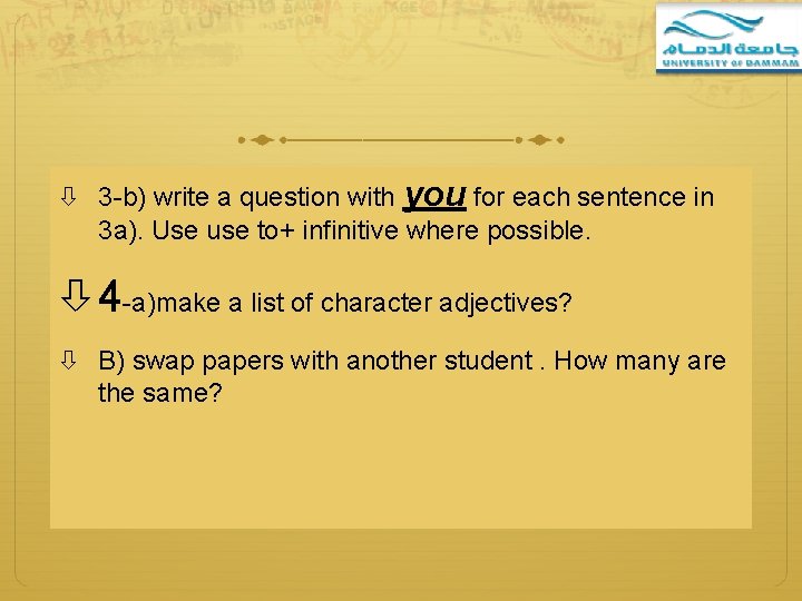  3 -b) write a question with you for each sentence in 3 a).