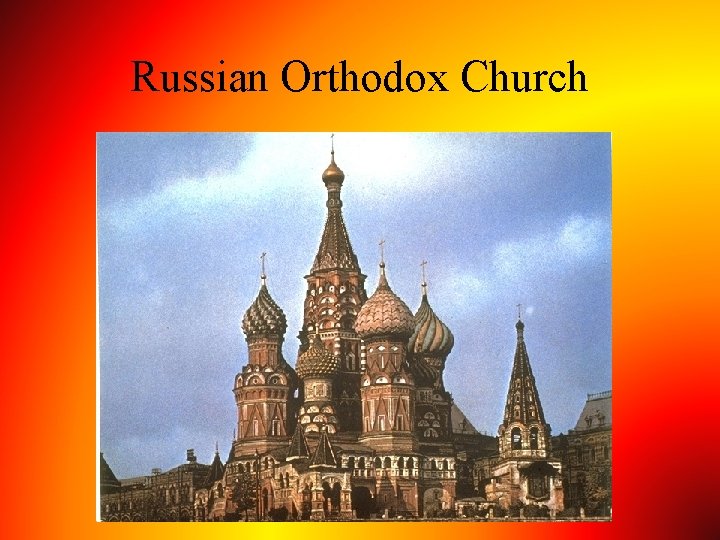 Russian Orthodox Church 