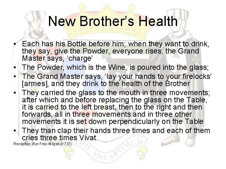 New Brother’s Health • Each has his Bottle before him; when they want to